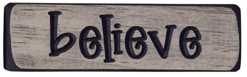 6 Inch Engraved " believe" Wooden Magnetic Signs