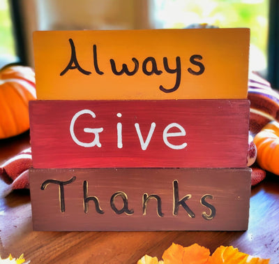 Handmade Always Give Thanks - Fall and Thanksgiving Decoration