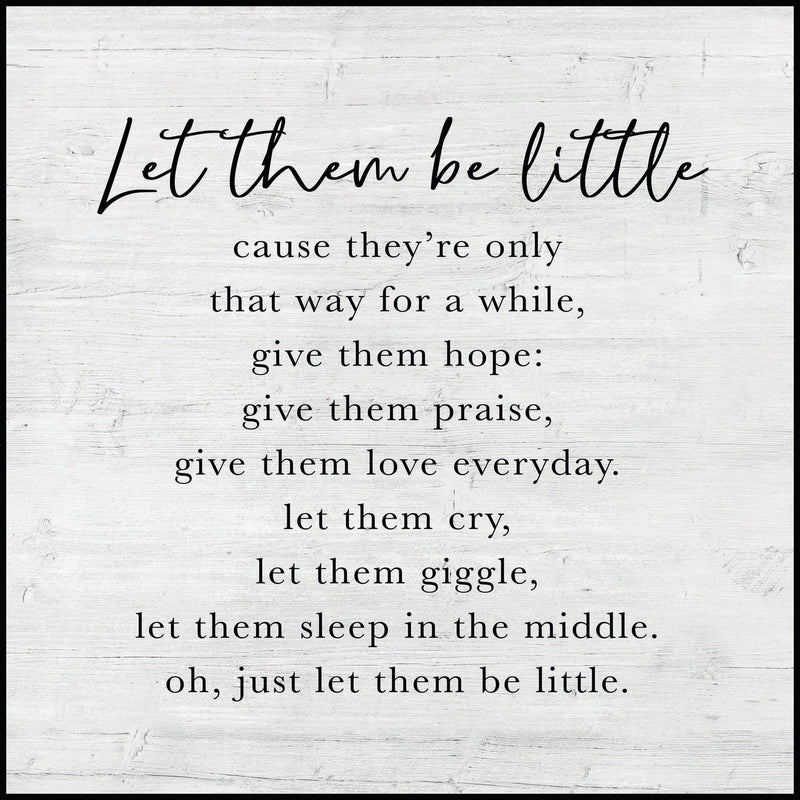 "Let them be little" poem on a 12 x 12 inch plaque.