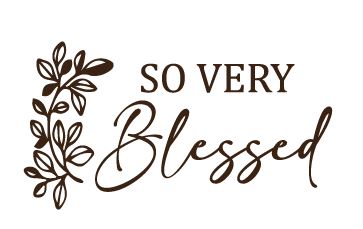 SO VERY Blessed" Engraving Option for Offset Board