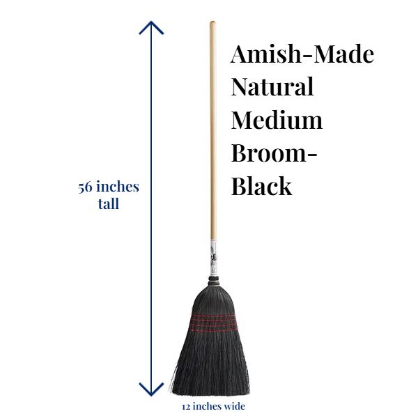 Our Stoltzfus Medium Broom with Black Bristles is 56" tall. Amish-Made and ships from PA when you purchase online at harvestarray.com.