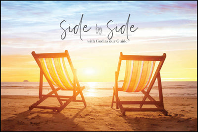 "Side by Side with God as our Guide" Beach Chairs