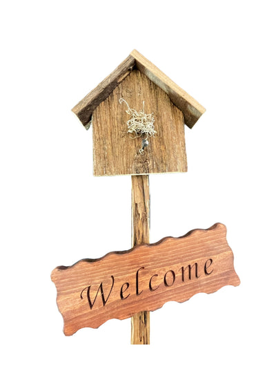 High Stake Welcome Sign